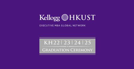 Kellogg HKUST Graduation Ceremony